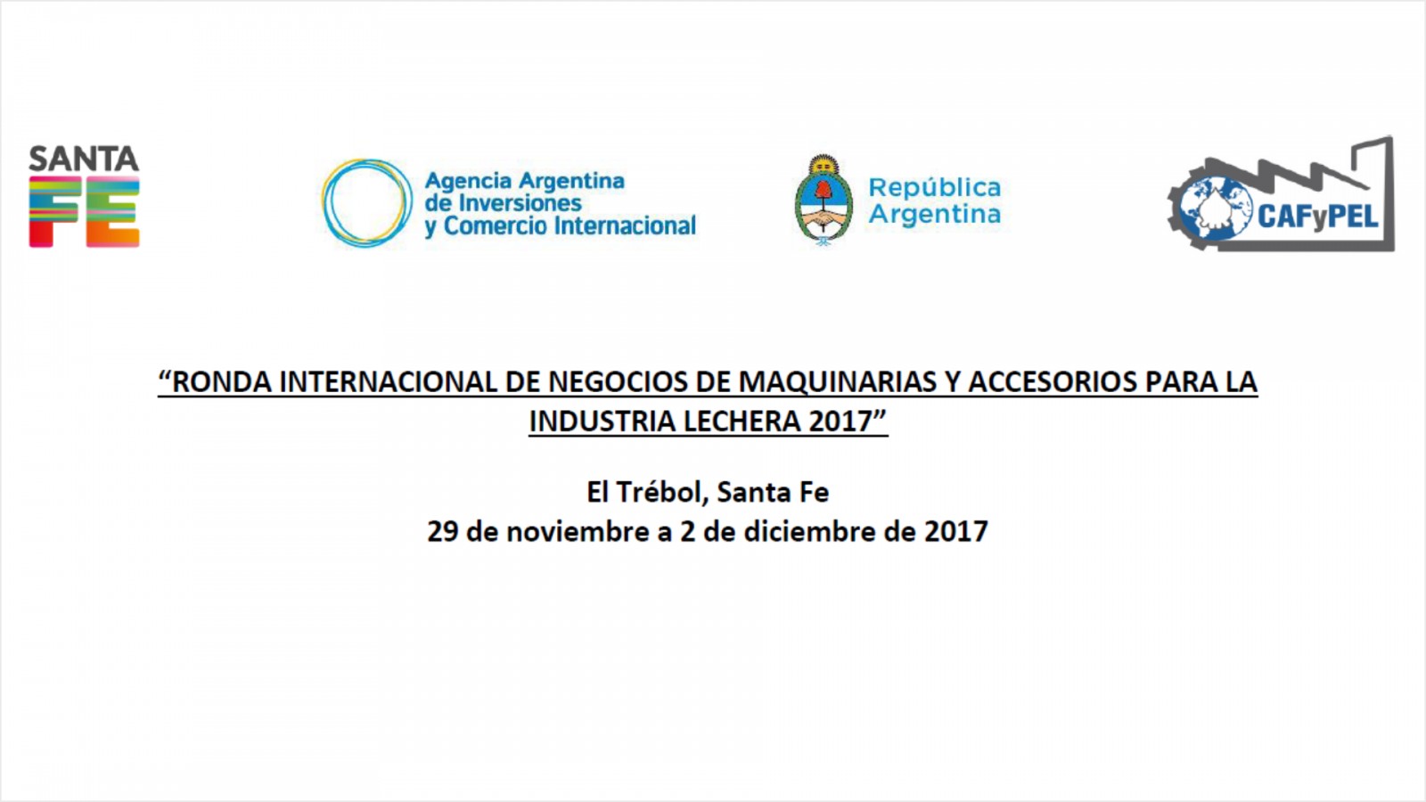 Convocatoria “Ronda Internacional de Negocios de Maquinarias y Accesorios para la Industria Lechera 2017”