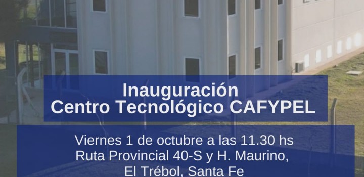 Invitación a la inauguración del Centro Tecnológico de CAFyPEL