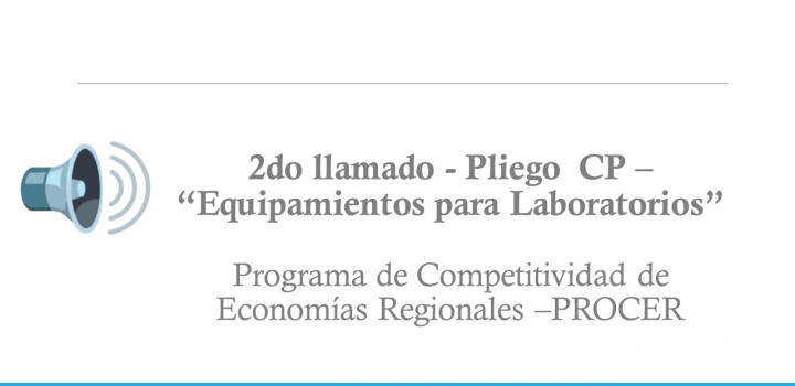 2do llamado - Pliego  CP - Equipamiento para Laboratorios - PROCER